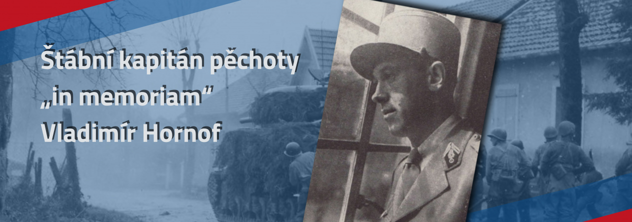 Štábní kapitán pěchoty „in memoriam“ Vladimír Hornof