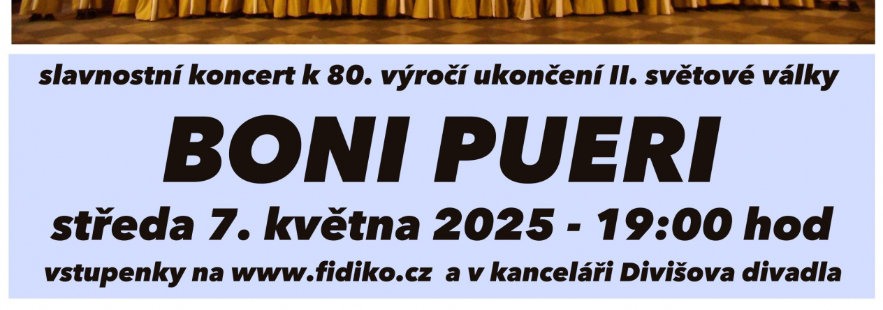 BONI PUERI - slavnostní koncert k 80. výročí ukončení 2. světové války
