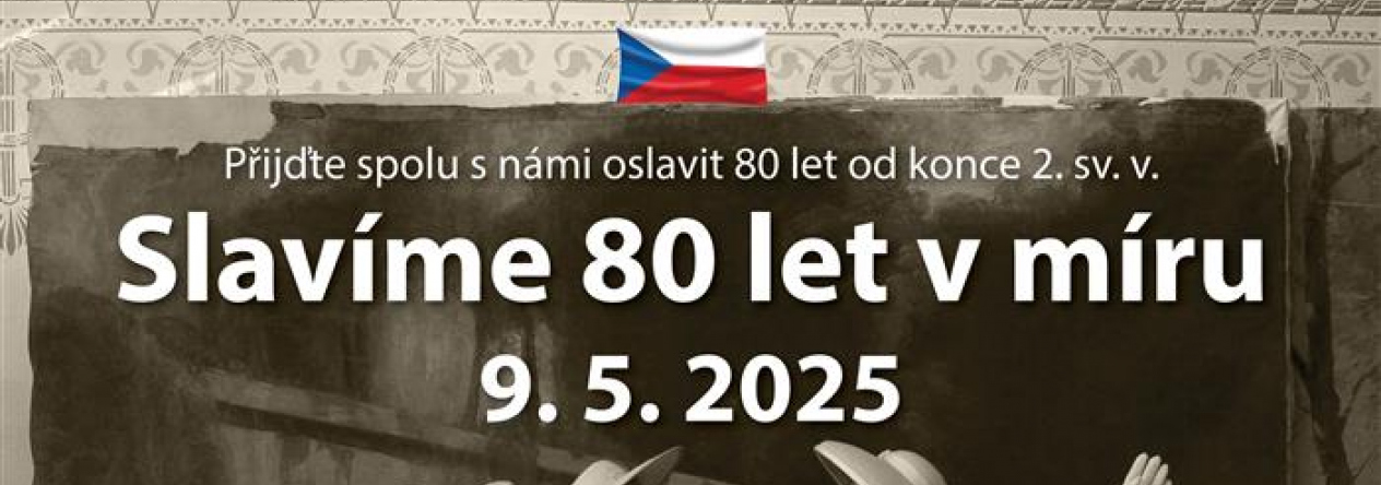 Slavíme 80 let v míru