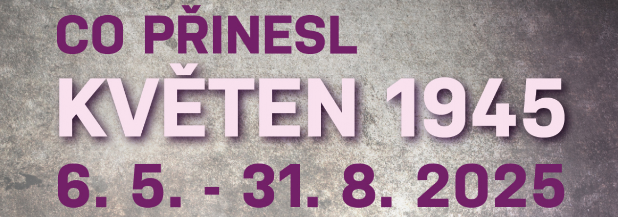 Co přinesl KVĚTEN 1945