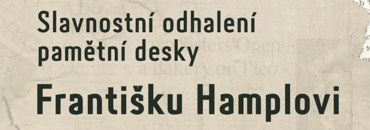 Slavnostní odhalení pamětní desky Františku Hamplovi