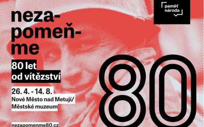 Nezapomeňme - 80 let od vítězství