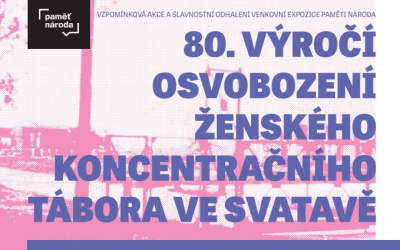 80. výročí osvobození ženského koncentračního tábora ve Svatavě