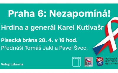 Praha 6 Nezapomíná - generál Kutlvašr