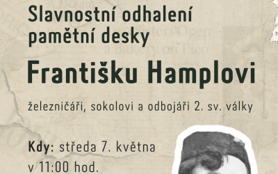 Slavnostní odhalení pamětní desky Františku Hamplovi