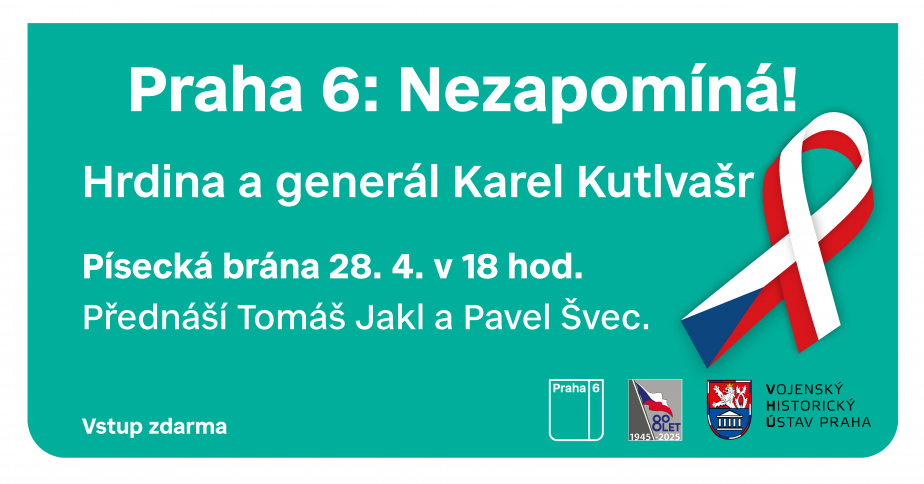 Praha 6 Nezapomíná - generál Kutlvašr