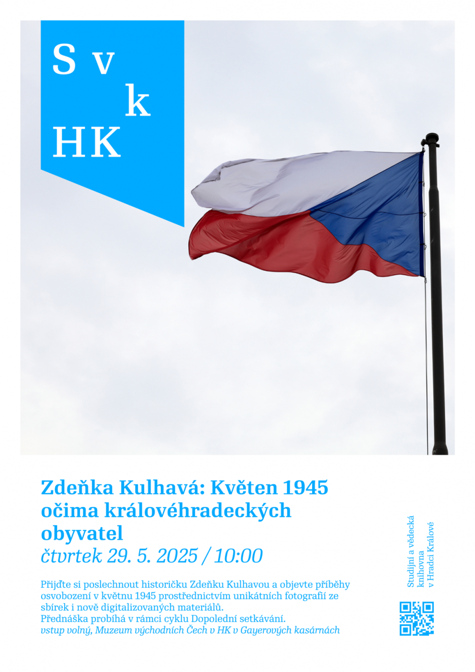 Květen 1945 očima královéhradeckých obyvatel