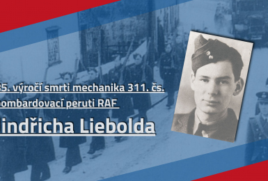 85. výročí smrti mechanika 311. čs. bombardovací peruti RAF Jindřicha Liebolda 